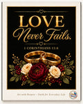 Love Never Fails | 1 Corinthians 13:8