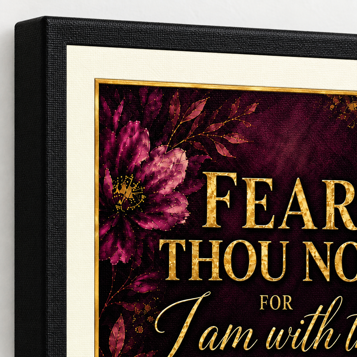 Fear Thou Not — Isaiah 41:10 Christian Canvas Wall Art